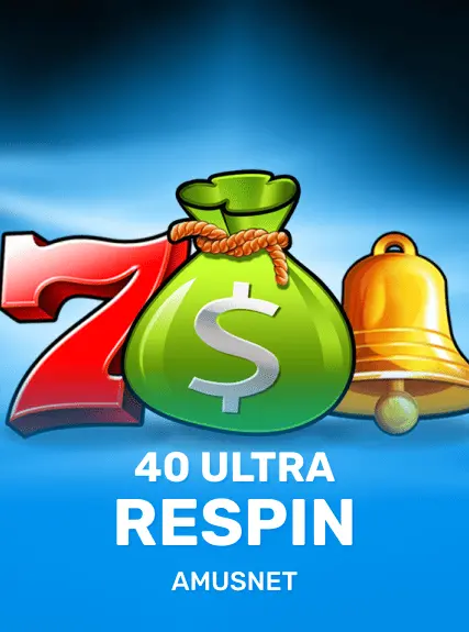 40 Ultra Respin game tile